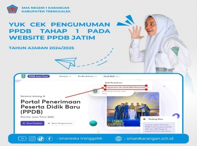 PENGUMUMAN HASIL PPDB SMAN 1 KARANGAN TAHAP 1 TAHUN 2024