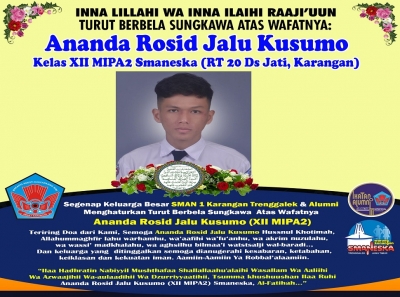TURUT BERDUKA CITA ATAS WAFATNYA SISWA SMAN 1 KARANGAN