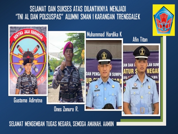 DUA ALUMNI SMANESKA TRENGGALEK TELAH DILANTIK MENJADI ANGGOTA TNI AL &amp; DUA MENJADI POLSUSPAS