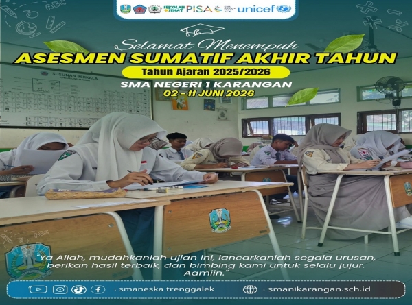 SMAN 1 KARANGAN GELAR ASAT TAHUN AJARAN 2025/2026 MULAI 2 JUNI 2026