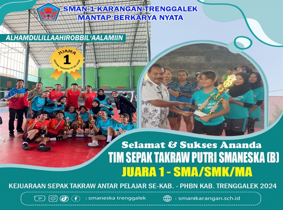 TIM SEPAK TAKRAW PUTRI (B) SMAN 1 KARANGAN RAIH JUARA 1  PHBN 2024