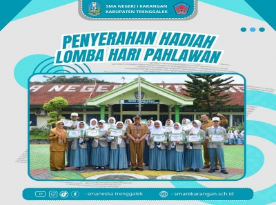 JUARA LOMBA HARI PAHLAWAN DAN CLASSMEET SMAN 1 KARANGAN