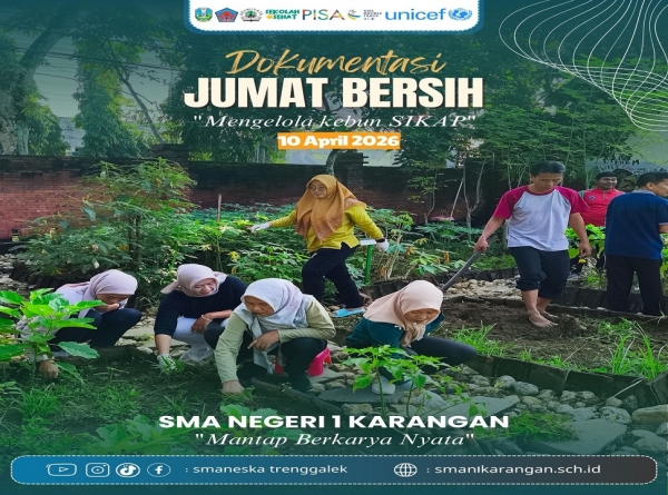 JUMAT BERSIH MENGELOLA KEBUN SIKAP DENGAN PENUH SEMANGAT