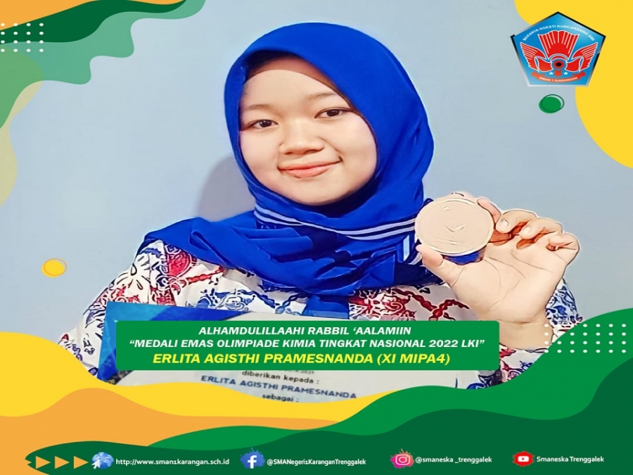 ERLITA AGISTHI PRAMESNANDA @erlitaagiss (XI MIPA4) SMAN 1 KARANGAN TRENGGALEK KEMBALI RAIH "MEDALI EMAS&rdquo;