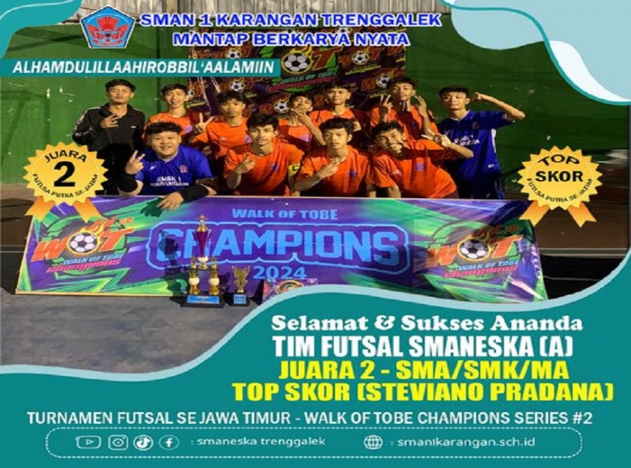 TIM FUTSAL PUTRA (A) SMANESKA RAIH JUARA 2 &amp; TOP SKOR, SE JATIM