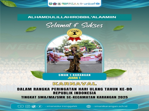 SMAN 1 KARANGAN RAIH JUARA 1 KARNAVAL HUT RI KE-80 TAHUN 2025
