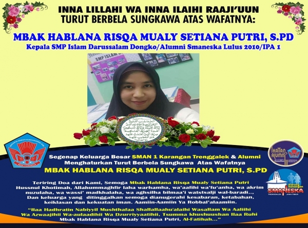 BERDUKA ATAS MENINGGALNYA MBAK HABLANA RISQA ALUMNI 2010
