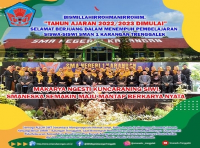 TAHUN AJARAN 2022/2023 TELAH DIMULAI SELAMAT BERJUANG