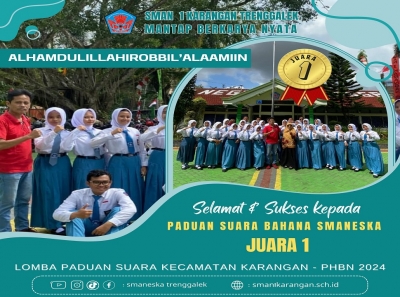PADUAN SUARA SMANESKA RAIH JUARA 1 PHBN KEC. KARANGAN 2024