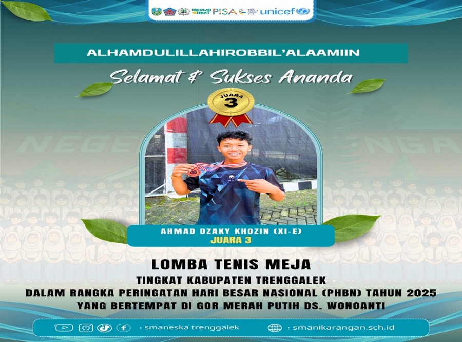 AHMAD DZAKY (XI-E) JUARA 3 TENIS MEJA TINGKAT KAB. TRENGGALEK