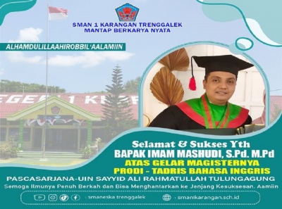 APRESIASI UNTUK BPK IMAM MASHUDI TELAH MERAIH GELAR S2