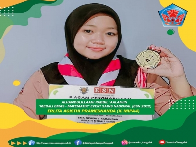ERLITA AGISTHI PRAMESNANDA (XI MIPA4) SMAN 1 KARANGAN TRENGGALEK RAIH "MEDALI EMAS - MATEMATIKA" EVENT SAINS NASIONAL (ESN 2022)