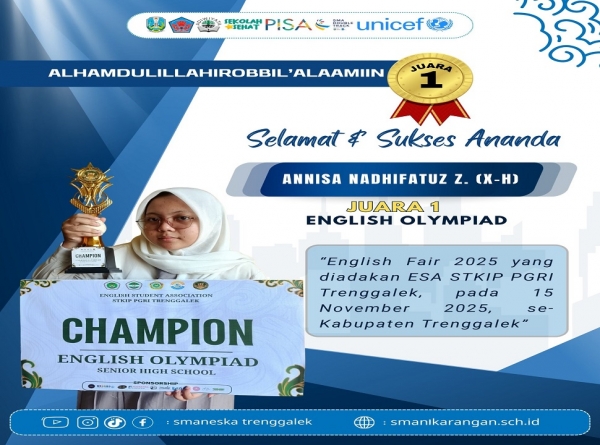 ANNISA N. Z. (X-H) SMANESKA RAIH JUARA 1 ENGLISH OLYMPIAD 2025