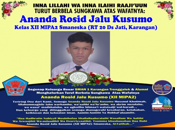 TURUT BERDUKA CITA ATAS WAFATNYA SISWA SMAN 1 KARANGAN