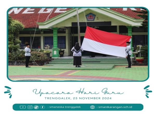 UPACARA HARI GURU NASIONAL DI SMAN 1 KARANGAN BERJALAN LANCAR