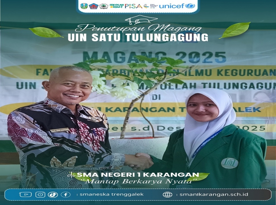 PENUTUPAN MAGANG UIN SATU DI SMANESKA TAHUN 2025