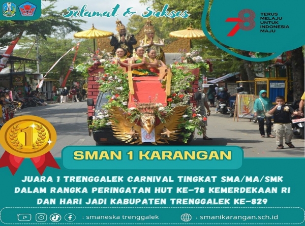 SMAN 1 KARANGAN RAIH JUARA 1 TRENGGALEK CARNIVAL 2023