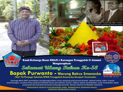 KAMI KELUARGA BESAR SMAN 1 KARANGAN TRENGGALEK &amp; ALUMNI MENGUCAPKAN: