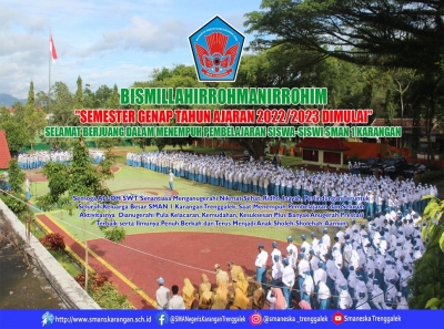 SEMESTER GENAP SMANESKA TAHUN AJARAN 2022/2023 TELAH DIMULAI