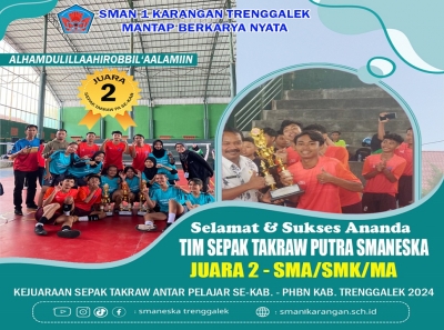 TIM SEPAK TAKRAW PUTRA SMAN 1 KARANGAN RAIH JUARA 2 PHBN 2024