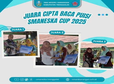 SELAMAT PARA JUARA LOMBA CIPTA BACA PUISI SMANESKA CUP 2025
