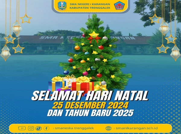 SMAN 1 KARANGAN UCAPKAN SELAMAT HARI NATAL DAN TAHUN BARU 2025