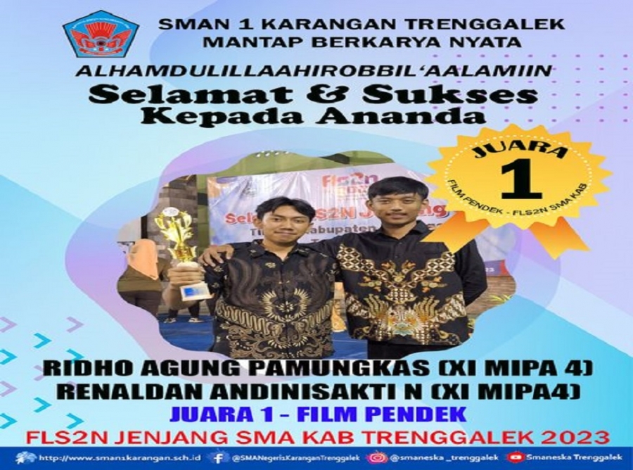 SMAN 1 KARANGAN RAIH &ldquo;JUARA 1 FILM PENDEK FLS2N KAB. TRENGGALEK