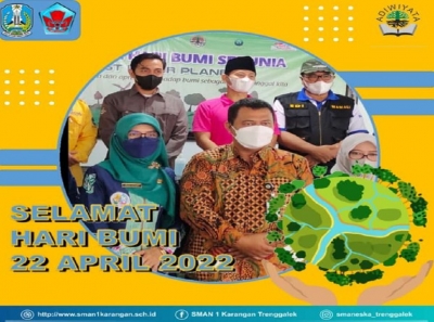 SELAMAT HARI BUMI, 22 APRIL 2022